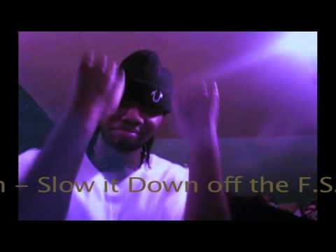 A.StaXXX - Slow it Down (Live Listening Session) F.S.K #FreeSwaggin 29