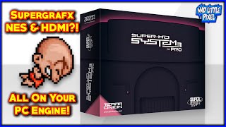 The PC Engine Gets HDMI, SuperGrafx & NES Compatibility With The Terraonion Super HD System3 PRO!