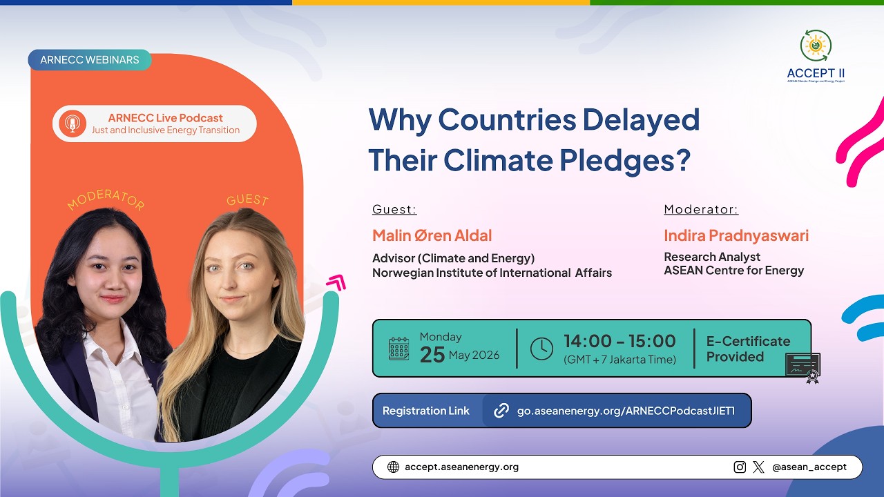 ARNECC Live Podcast - JIET Series #1 | Why Countries Delayed Their Climate Pledges?