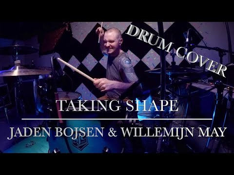 Jaden Bojsen (feat. Willemijn May) - Taking Shape | DRUM COVER