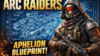 I Found the APHELION Blueprint in ARC Raiders… and Gave It Away