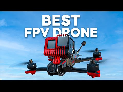 Top 7 Best FPV Drone to Buy in 2025