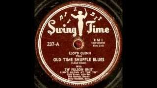Lloyd Glenn   Old Time Shuffle Blues 1950