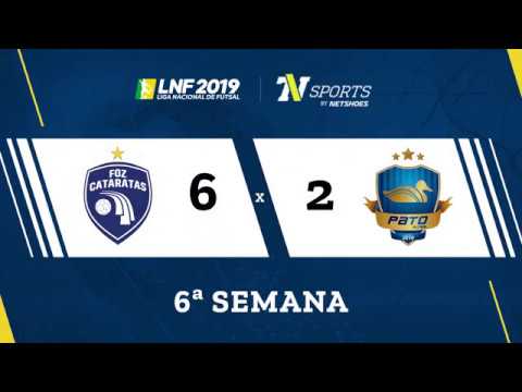 LNF2019 - Gols - 6r - Foz Cataratas 6 x 2 Pato