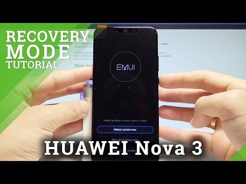 HUAWEI Nova 3 EMUI Mode / Hidden Menu / Recovery Mode