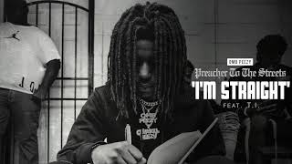 OMB Peezy - I&#39;m Straight (ft. T.I.) [Official Audio]