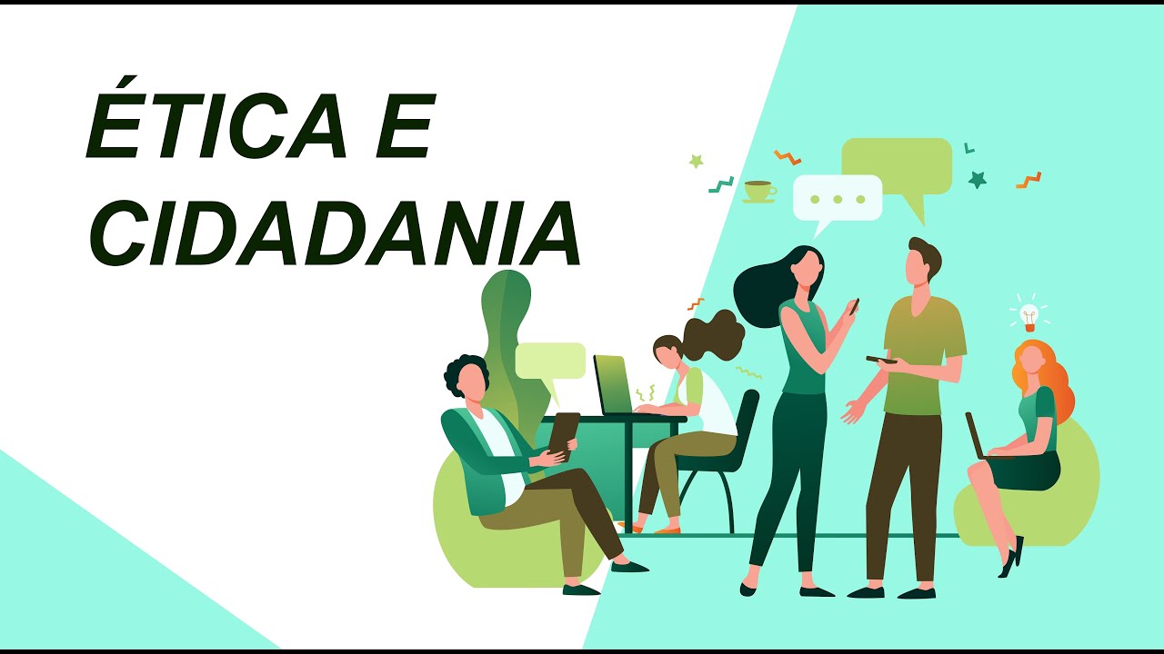Ética e Cidadania - Aula 1
