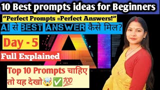 How to Write Perfect Prompts for ChatGPT | Prompt Engineering for Students | Day 5 | Jyoti Sharma 