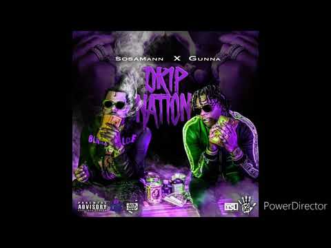 Gunna and Sosaman - Drip Nation ~~Slowed
