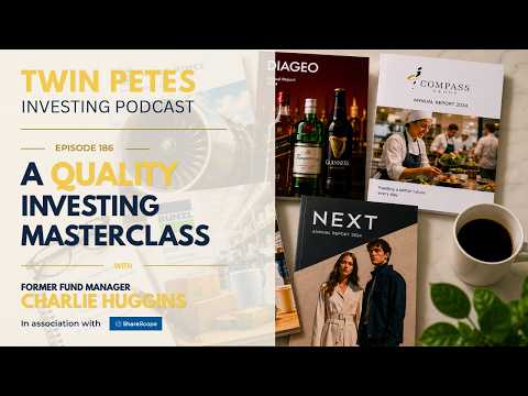 A QUALITY INVESTING MASTERCLASS with former FUND MANAGER, CHARLIE HUGGINS