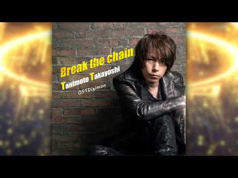 Tanimoto Takayoshi - Break The Chain
