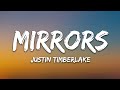 Justin Timberlake - Mirrors (Lyrics)