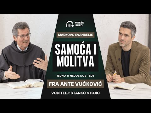 Jedno ti nedostaje: EP 8 - Samoća i molitva - fra Ante Vučković i Stanko Stojić