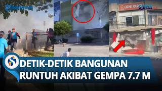 Detik-detik Dahsyatnya Gempa 7.7 M Runtuhkan Bangunan di Filipina! 1 Tewas & 4 Orang Luka