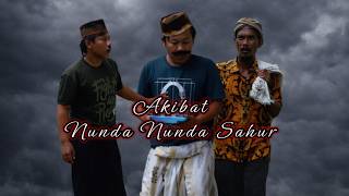 Download lagu AKIBAT NUNDA SAHUR mp3