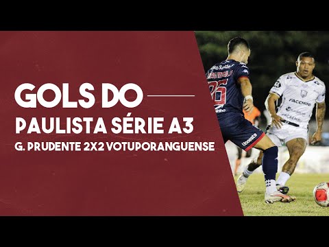 GRÊMIO PRUDENTE 2 X 2 VOTUPORANGUENSE: OS GOLS DO JOGO DE IDA DA FINAL DO PAULISTÃO SÉRIE A3