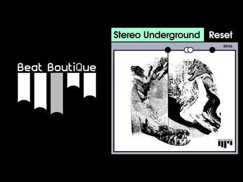 Stereo Underground - The Unbearable Lightness of Being