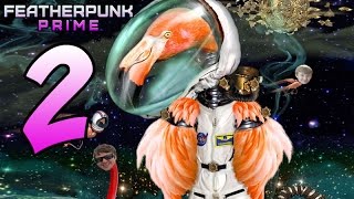Featherpunk Prime Gameplay Walkthrough w/ Ethan - PART 2 - The Embodiment of the Internet