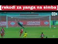 YANGA VS SIMBA REKODI NA HISTORIA YA SIMBA NA YANGA MAGOLI YA YANGA NA SIMBA MATUKIO YA SIMBA NA YA