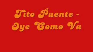 Tito Puente - Oye Como Va