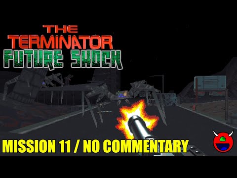 The Terminator: Future Shock (DOSBox) - Mission 11 - No Commentary