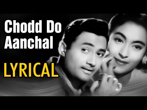Chodd Do Aanchal With Lyrics | Paying Guest | Dev Anand, Nutan, Kishore Kumar, Asha | Romantic Song