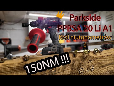 Parkside PPBSA 20 Li A1 - 150NM TEST Wkrętarka Performance