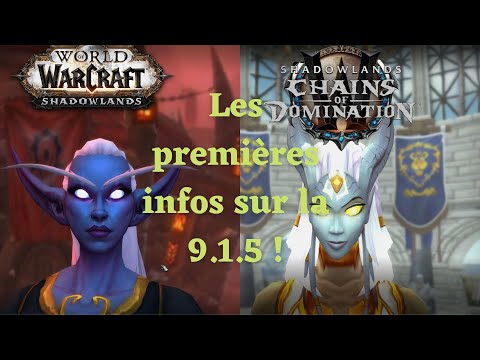 WoW patch 9.1.5 Shadoland! les premières nouvelles ! Personnalisation races alliées, formes d'âme !