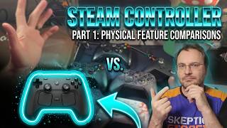 Steam Controller Part 1: Construction, Comfort and Comparison