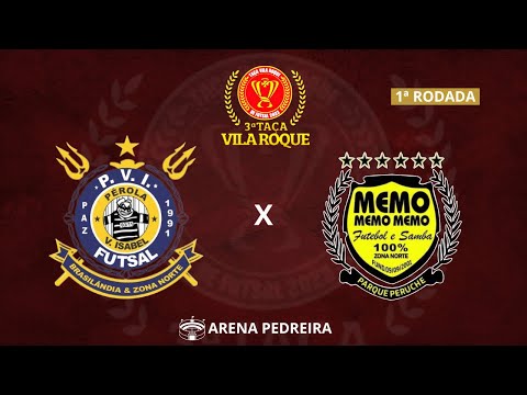 Memo Memo x Pvi - TAÇA VILA ROQUE 🏆