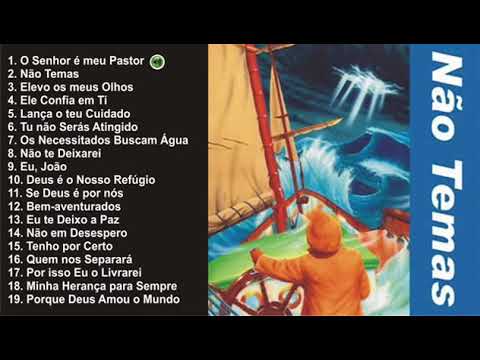 NÃO TEMAS CD COMPLETO - CANÇÕES DE VIDA