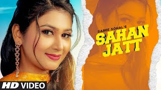Sahan Jatt: Sabee Sohal (Full Song) Johnyy Vickk | Neela Bajuha | Latest Punjabi Songs 2019