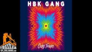 HBK Gang - Never Goin&#39; Broke (Feat. Iamsu!, P-Lo, Kool John, Jay Ant &amp; Skipper) (Feat. Kehlani) [Pro
