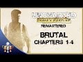 Uncharted Drake's Fortune Remastered - Brutal Difficulty Chapters 1-4 (The Nathan Drake Collection)