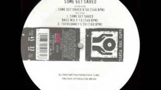 B-Flame - Some Get Saved (Base Mix) - 1994