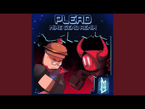 Plead (Mike Geno Version)