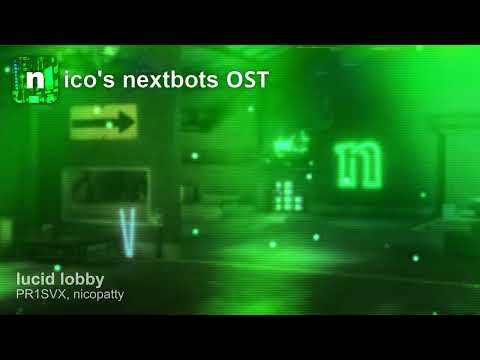 nico's nextbots ost - lucid lobby w/ PR1SVX