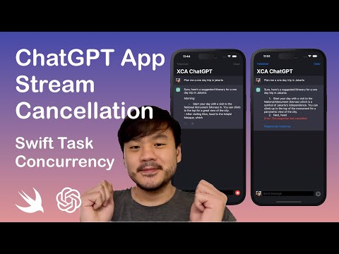 Add ChatGPT SwiftUI App Stream Cancellation | Swift Task Concurrency thumbnail