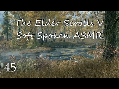 Skyrim ASMR Episode 45! The Forgotten Vale~
