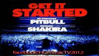Pitbull - Get It Started (feat. Shakira)