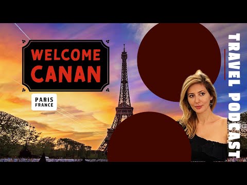 Paris Uncovered: Canan's Complete Guide