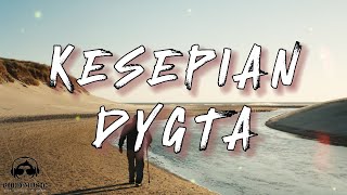 Download lagu KESEPIAN – DYGTA │ LIRIK mp3