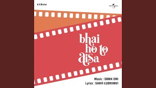 Dialogue : Bechara Yeh Kapde (Bhai Ho To Aisa) song artwork