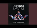 Quit You Wuki Remix