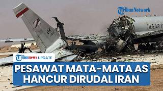Trump Rugi Besar, Iran Hancurkan Pesawat Mata-mata AS Senilai Rp 4,59 Triliun di Pangkalan Saudi