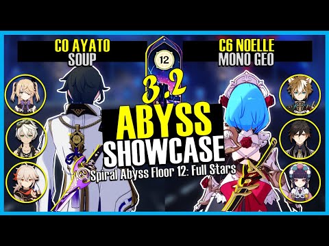 C0 Ayato Soup x C6 Noelle Mono Geo 3.2/3.3 Spiral Abyss Floor 12 | Genshin Impact