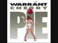 Cherry Pie - Warrant 