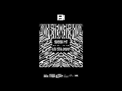 SUSSU MT - Nu Sta Dodu (2018 FORRA LEI)