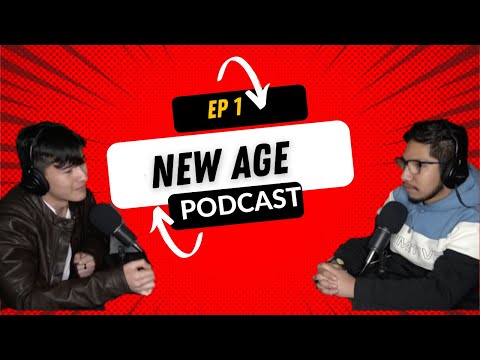 New Age Podcast EP1 (FULL VIDEO)