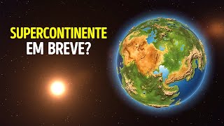 O próximo supercontinente já está tomando forma